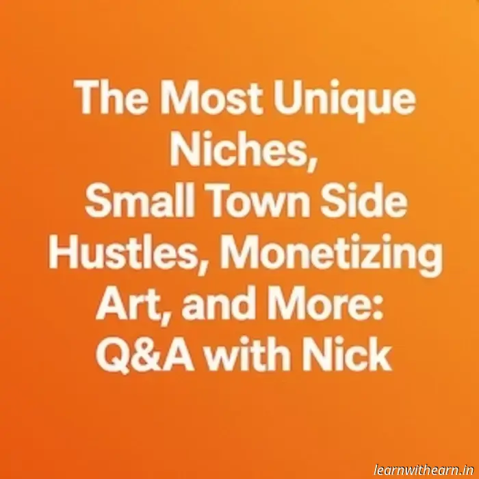 Los nichos más singulares, emprendimientos en pueblos pequeños, monetizar el arte y más: Preguntas y respuestas con Nick - Side Hustle Nation